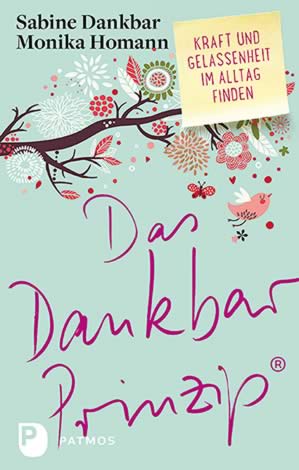 Dankbar-Prinzip - Das Buch (Cover)